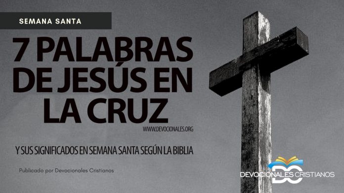 siete-palabras-Jesus-Cruz-biblia