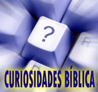 Curiosidade Biblia , Biblicas
