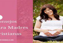 7 Consejos Para Madres Cristianas