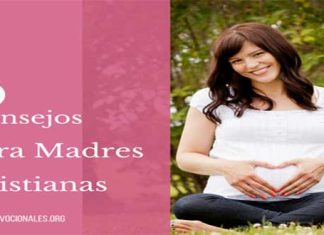 7 Consejos Para Madres Cristianas