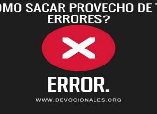¿Cómo Sacar Provecho De Tus Errores?