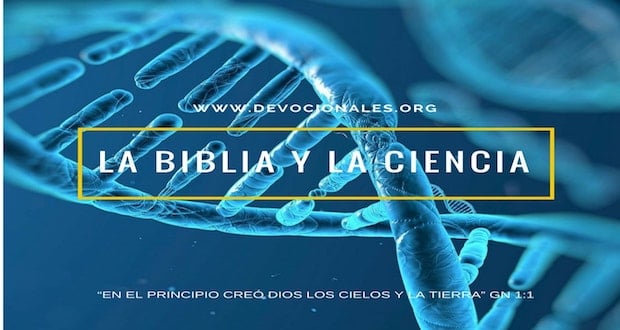 La Ciencia Confirma La Veracidad De La Biblia 12 Hechos Innegables