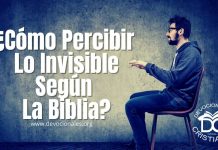 como-percibir-lo-invisible-biblia-versiculos