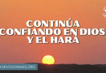 Continua-confiando-en-Dios-y-el-hara-biblia-versiculos-biblicos-dias