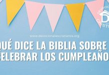 ¿Qué Dice La Biblia Sobre Celebrar Los Cumpleaños?